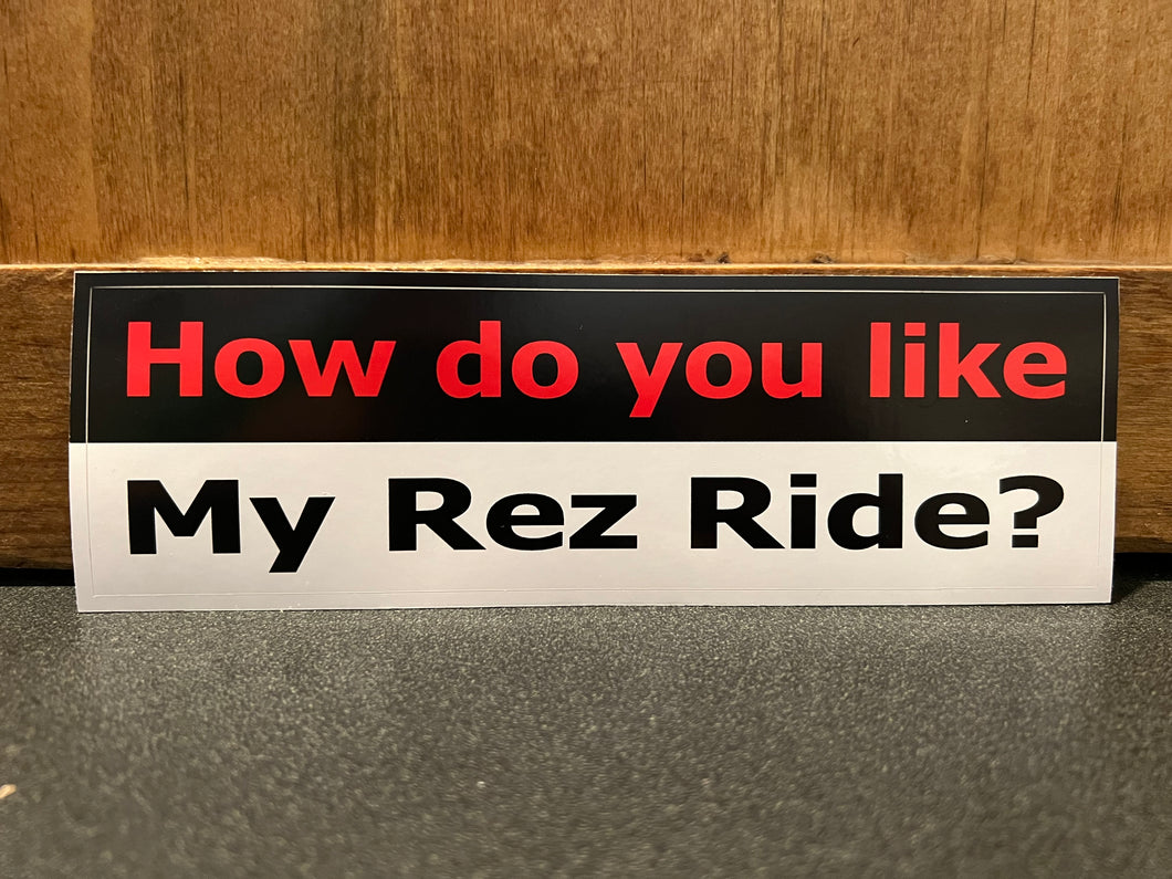 Rez Ride Bumper Sticker
